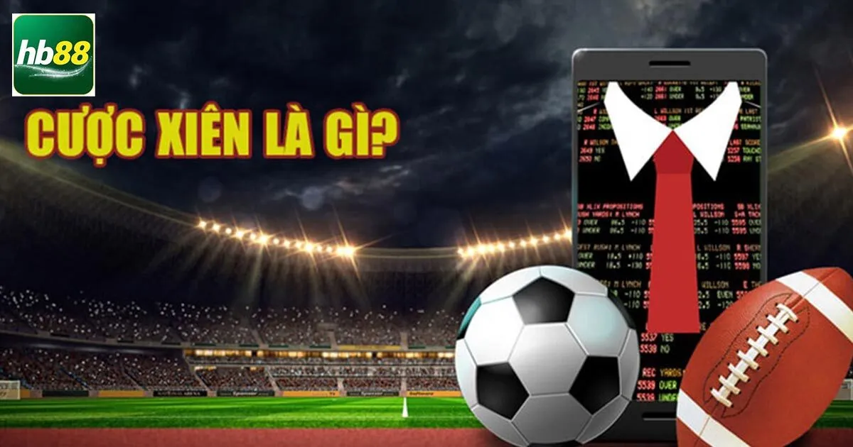 Khái niệm về cược xiên là gì?
